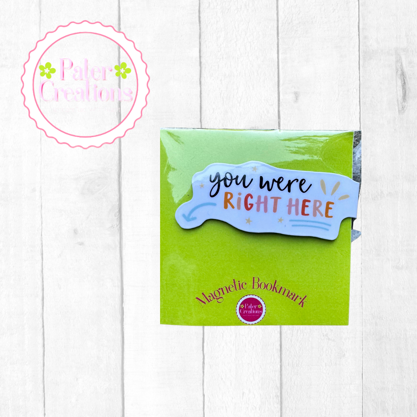 "You Were Right Here" Magnetic Bookmark