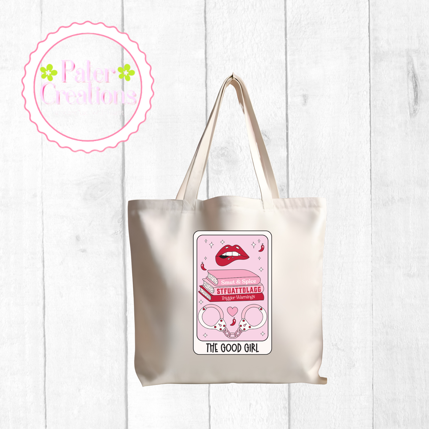 "The Good Girl" Tote Bag