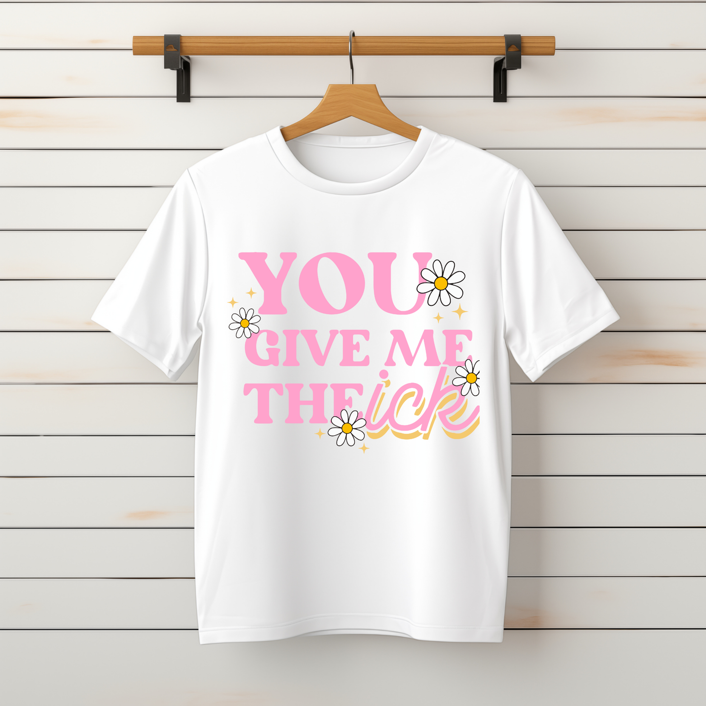 "You Give Me The Ick" Tee