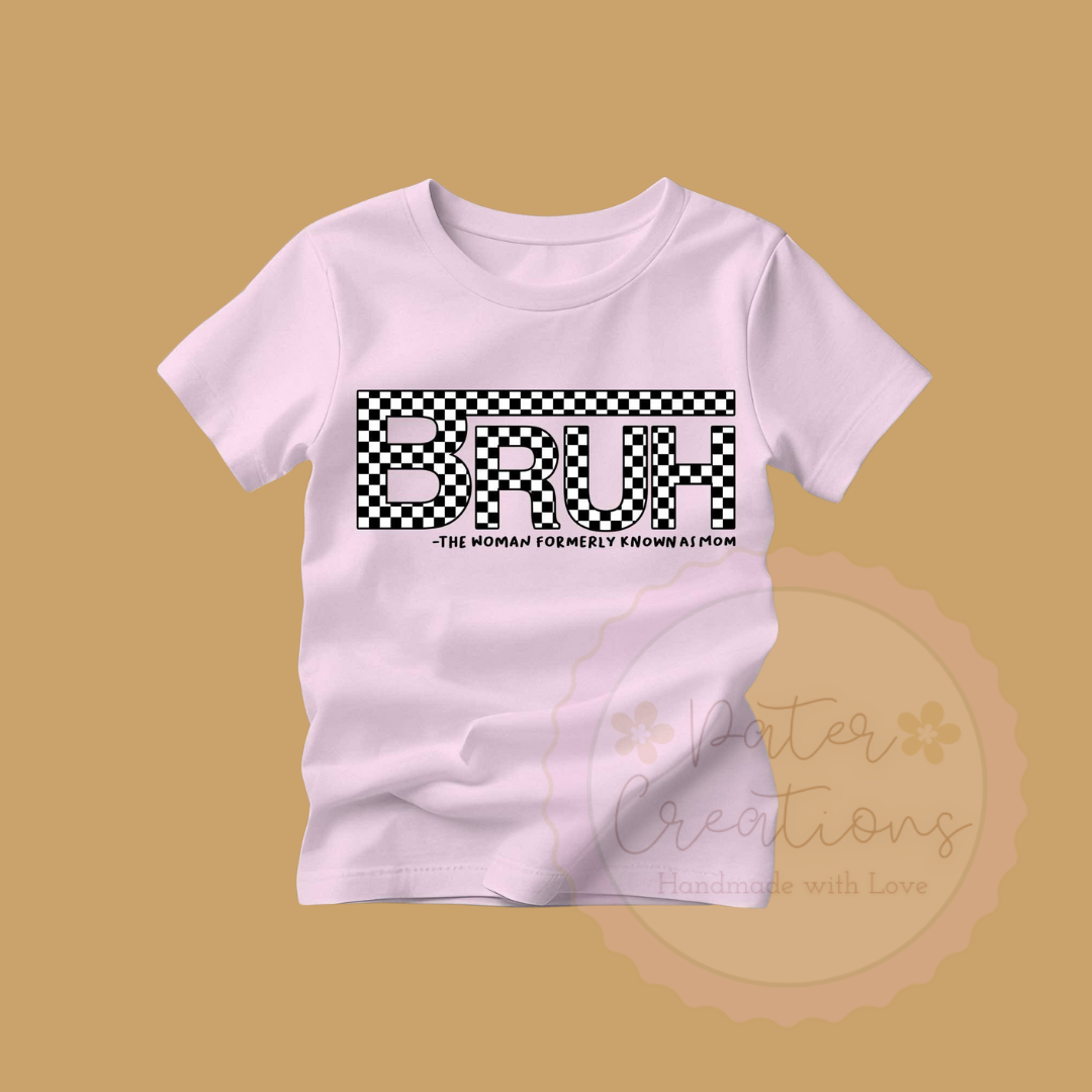"BRUH – Formerly Known as Mom" Tee