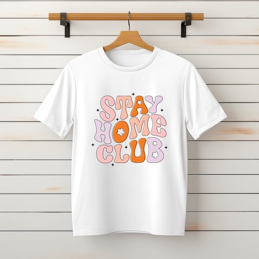 "Stay Home Club" Tee