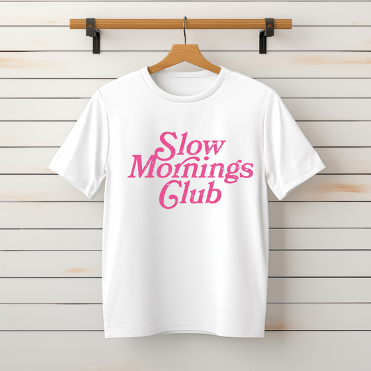 "Slow Mornings" Tee
