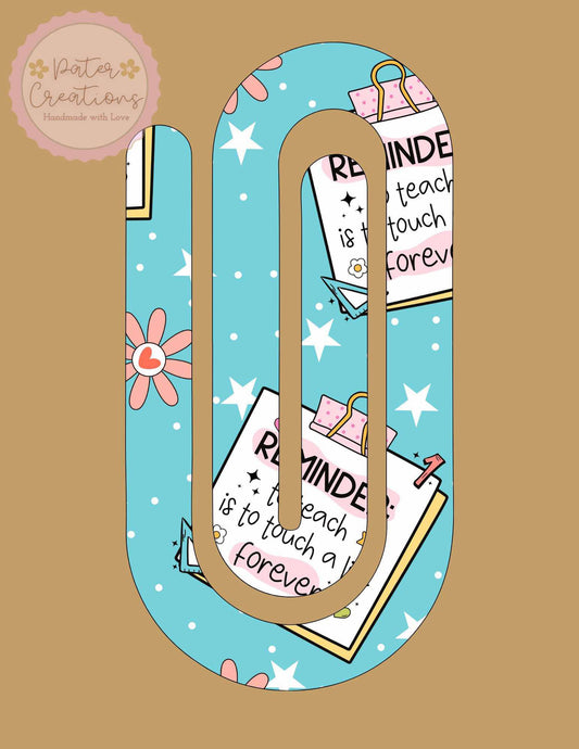 "Forever Teacher Reminder" Jumbo Paper Clip