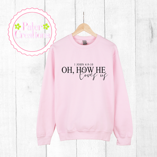 “Oh, How He Loves Us” Sweater