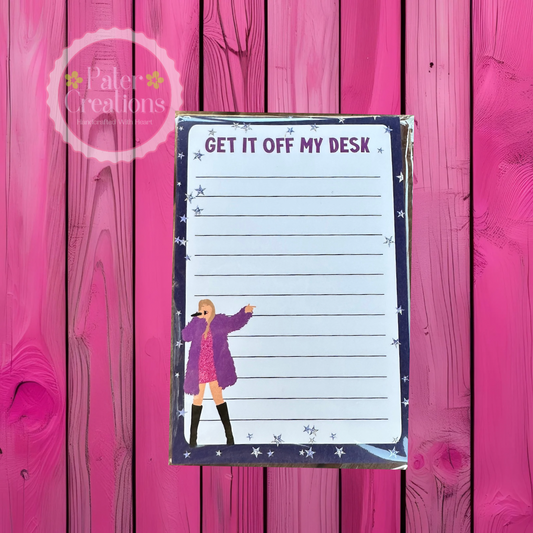 "Get It Off My Desk" Notepad