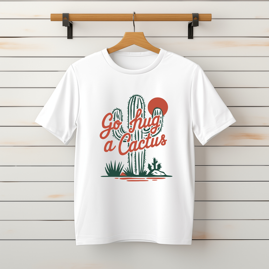 "Go Hug A Cactus" Tee