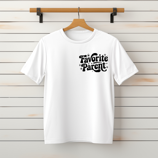 "Favorite Parent" Tee