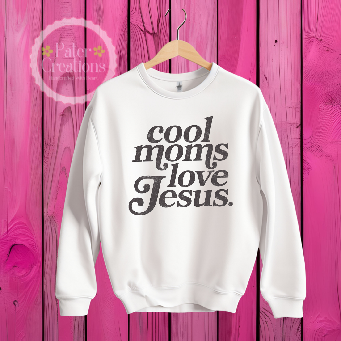 “Cool Moms Love Jesus” Sweater