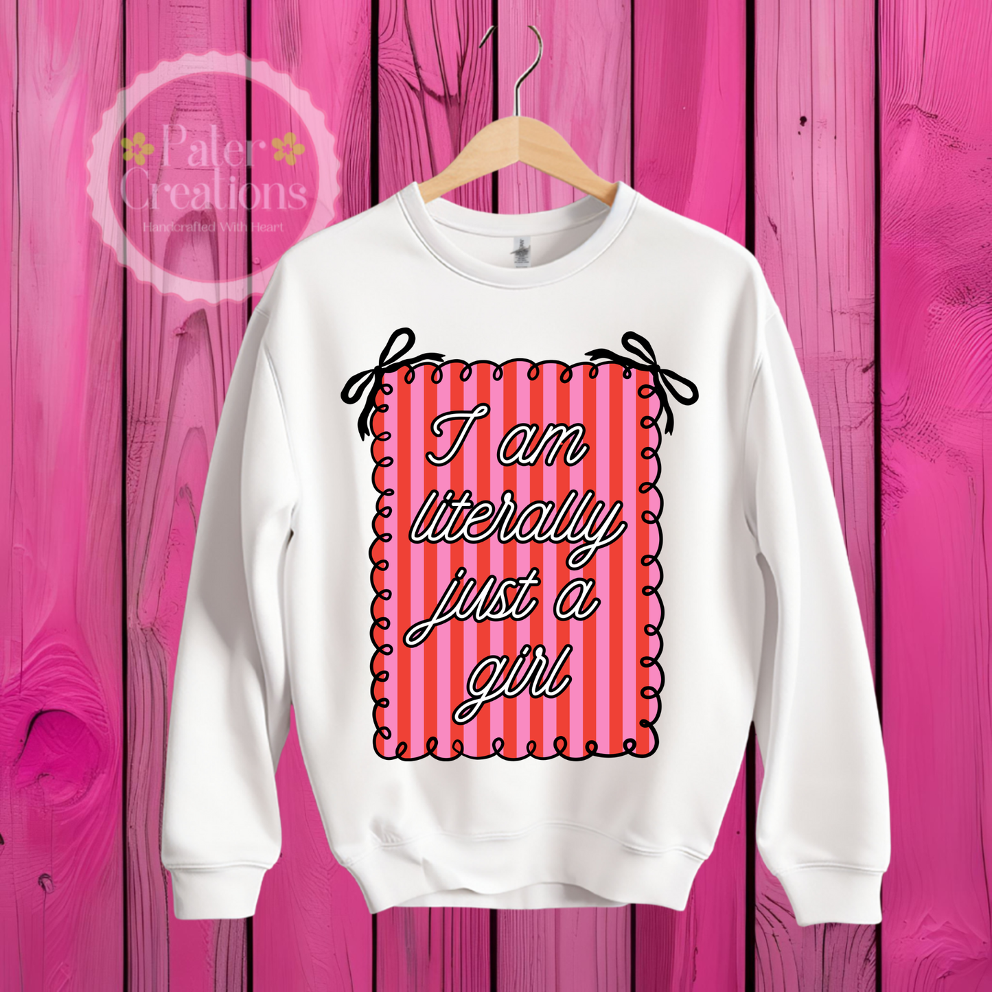 "I'm Literally Just A Girl" Tee-Sweater